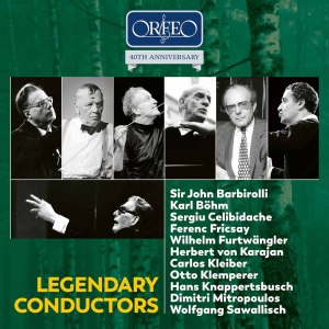 Carlos Kleiber的專輯ORFEO 40th Anniversary Edition: Legendary Conductors