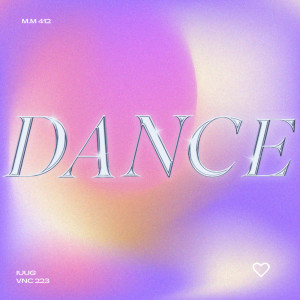 ดาวน์โหลดและฟังเพลง Dance พร้อมเนื้อเพลงจาก M.M 412