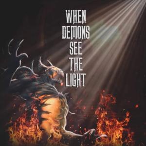 Album When Demons See The Light from 