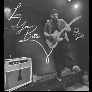 อัลบัม Love You Better ศิลปิน Rob Davis