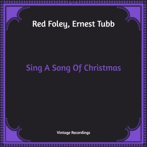 Album Sing A Song Of Christmas (Hq Remastered) oleh Red Foley