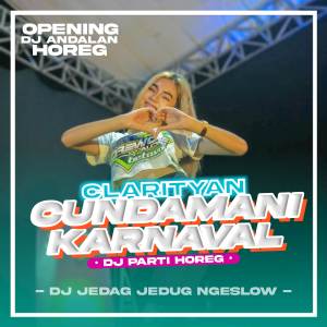 อัลบัม CUNDAMANI -DJ PARTY HOREG KARNAVAL ศิลปิน MBAHNO PRODUCTION