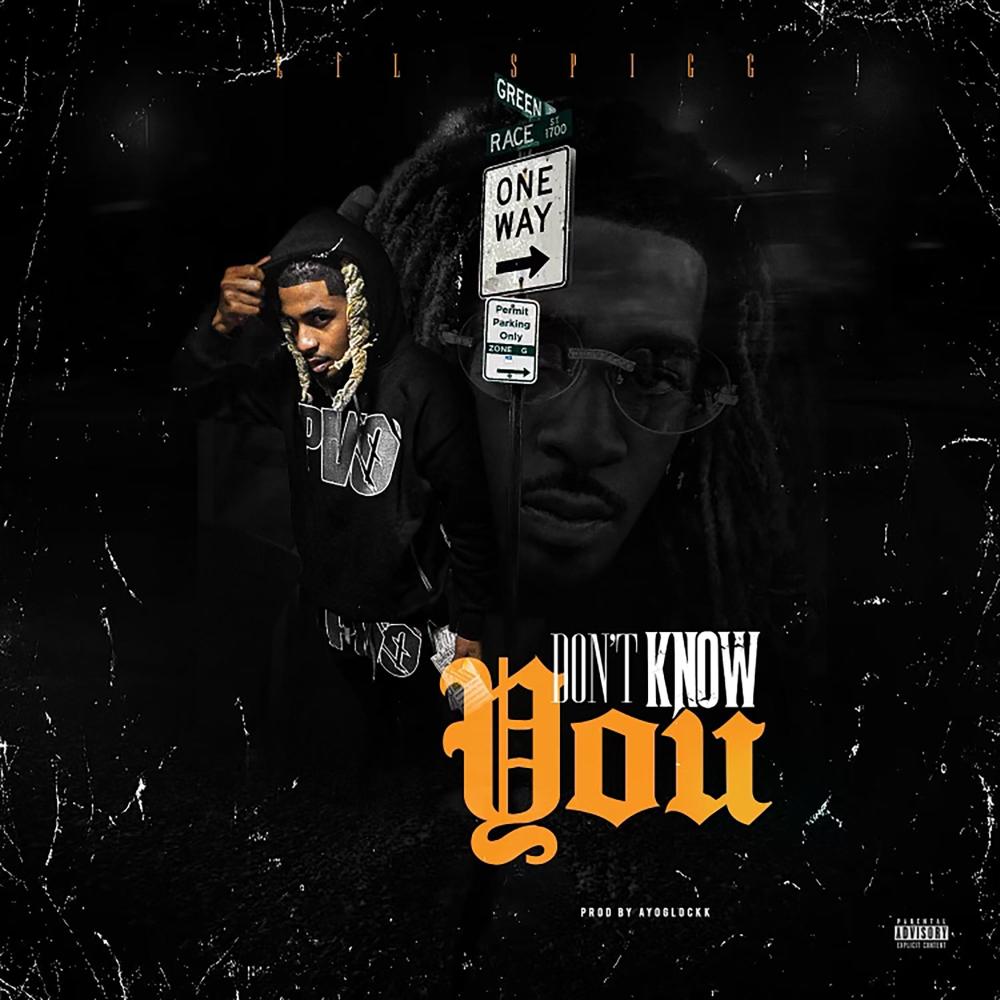 Dont Know You (Explicit)