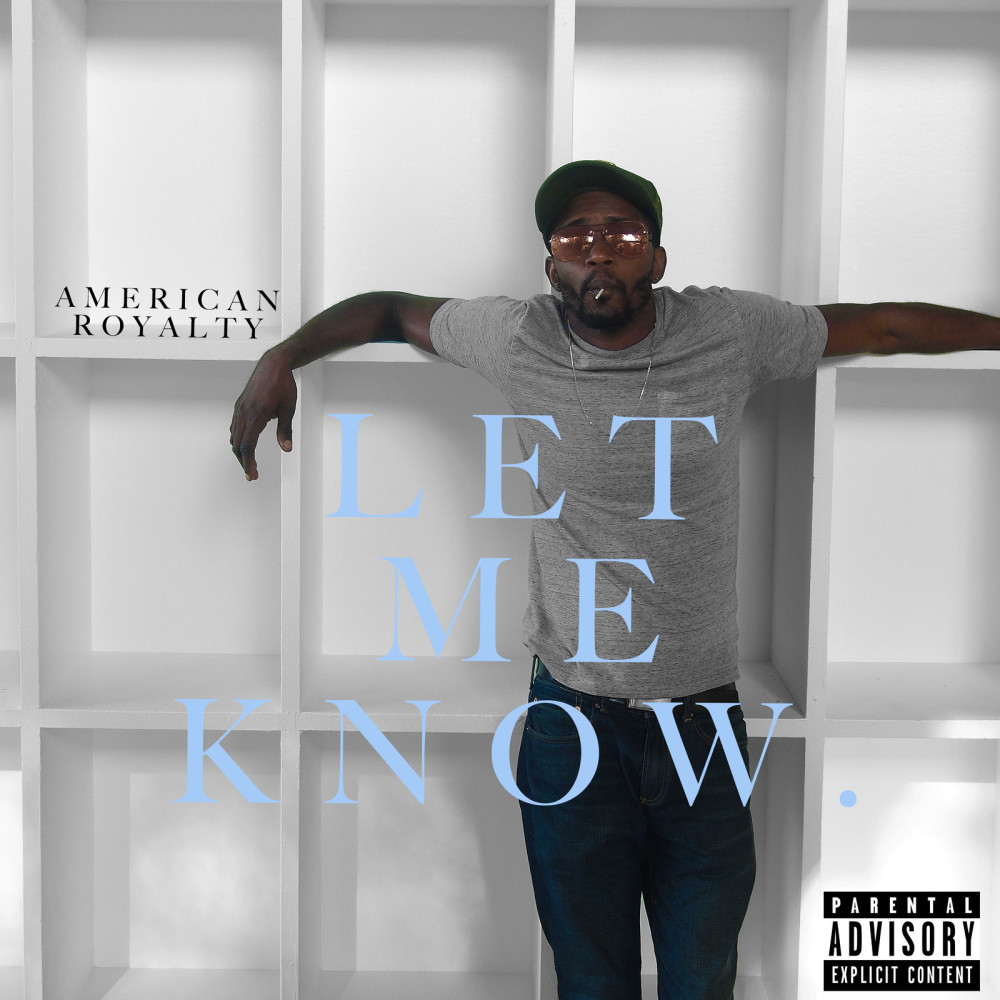 Let Me Know (Explicit)