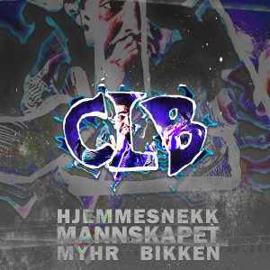 Listen to CLB 2023 - Hjemmesnekk (Explicit) song with lyrics from MANNSKAPET