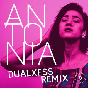 DualXess的專輯Antonia X (DualXess Remix)