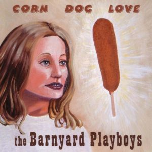 ดาวน์โหลดและฟังเพลง Hi You're Dead พร้อมเนื้อเพลงจาก Barnyard Playboys
