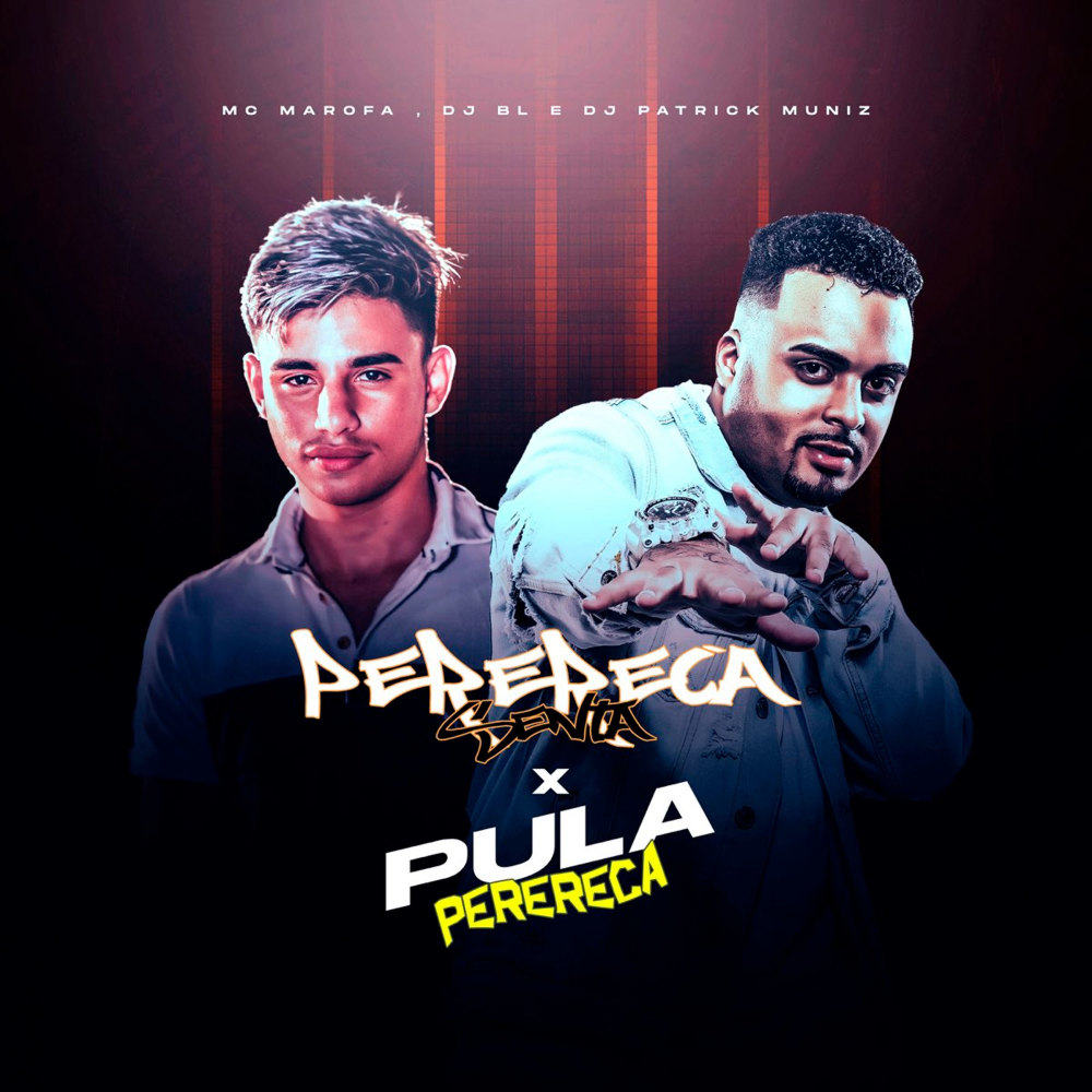 Perereca Senta X Pula Perereca (Explicit)