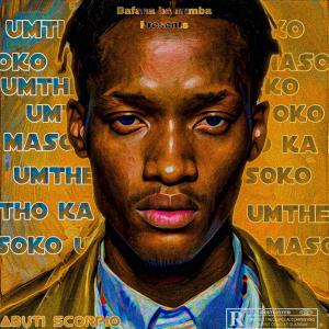 ดาวน์โหลดและฟังเพลง Ashu Gahh (feat. Morena Deh Keys) พร้อมเนื้อเพลงจาก Abuti Scorpio