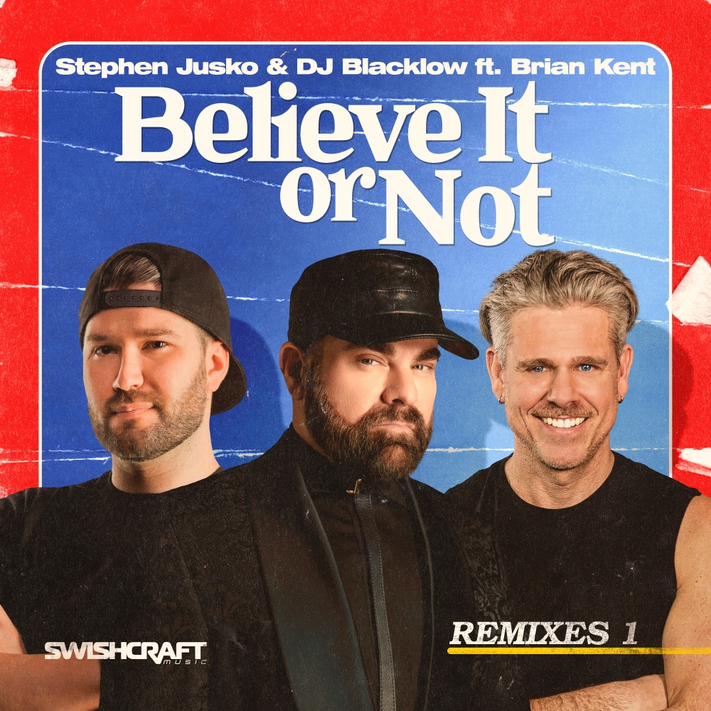 Believe It or Not (Jace M & Toy Armada Remix)