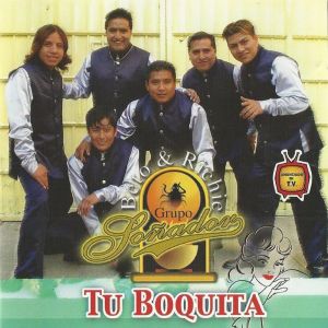 Album Tu Boquita oleh Grupo Sonador