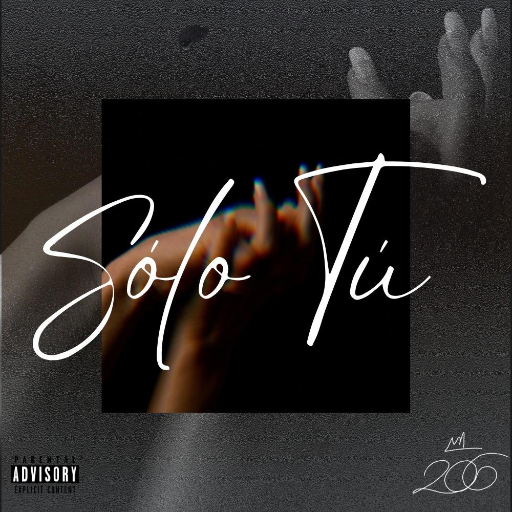Sólo tú (Explicit)