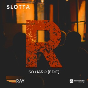 收聽Slotta的So Hard (Edit)歌詞歌曲
