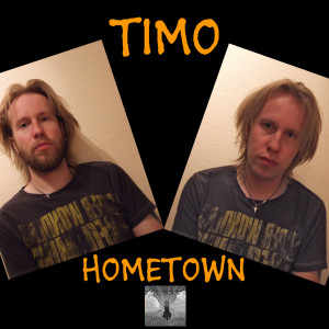 Listen to Hometown (feat. Lyhdynkantaja) song with lyrics from Timo