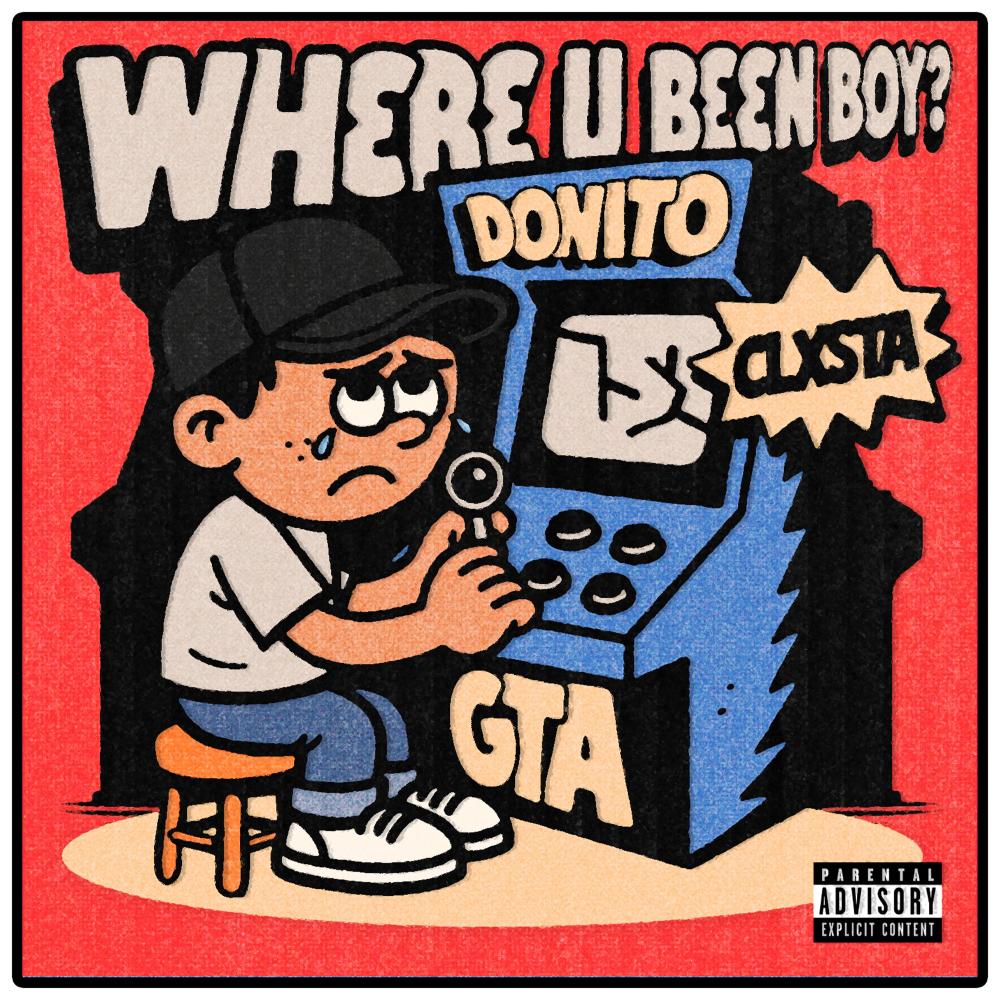 GTA (WHERE U BEEN BOY?) (Explicit)