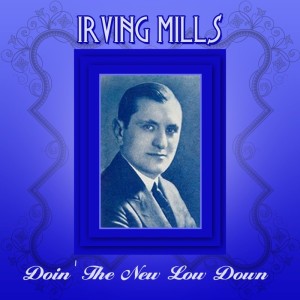 ดาวน์โหลดและฟังเพลง Since You Went Away พร้อมเนื้อเพลงจาก Irving Mills
