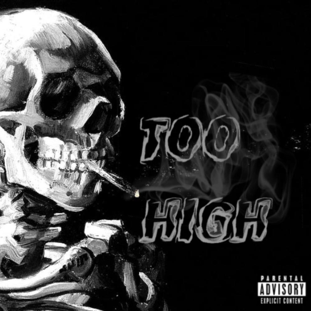 Too High (Explicit)