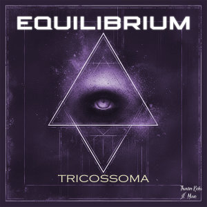 Tricossoma的專輯Equilibrium