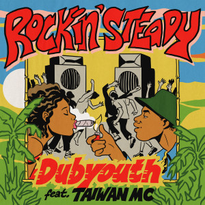 Album Rockin' steady from Dubyouth