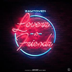Zaytoven的專輯Loverz n Friendz (Explicit)