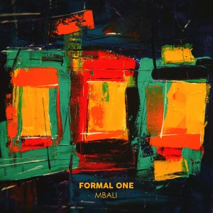 ดาวน์โหลดและฟังเพลง Mbali พร้อมเนื้อเพลงจาก Formal One