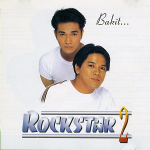 Album Bakit from Rockstar 2