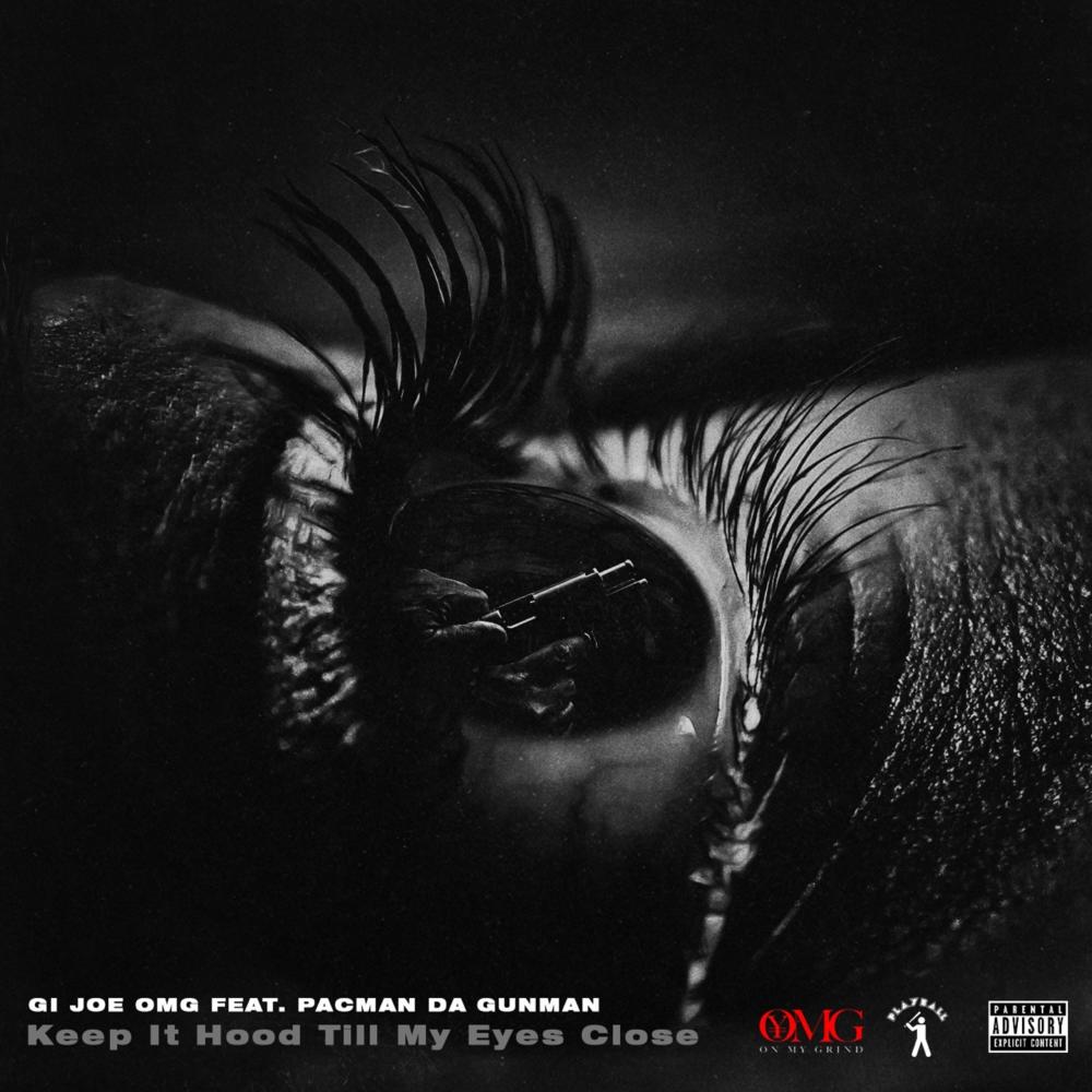 Keep It Hood Till My Eyes Close (feat. Pacman Da Gunman) (Explicit)