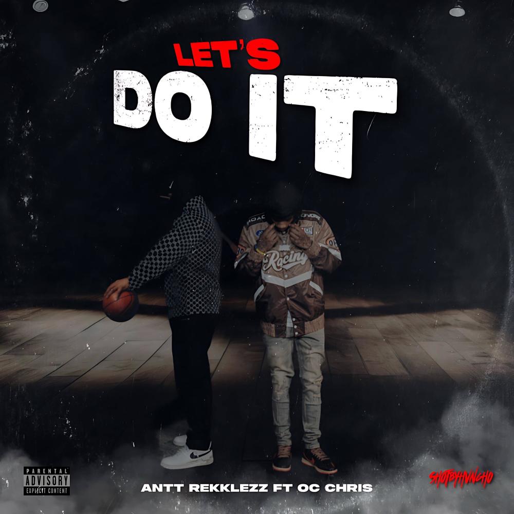 Lets Do It (feat. Oc Chris) (Explicit)