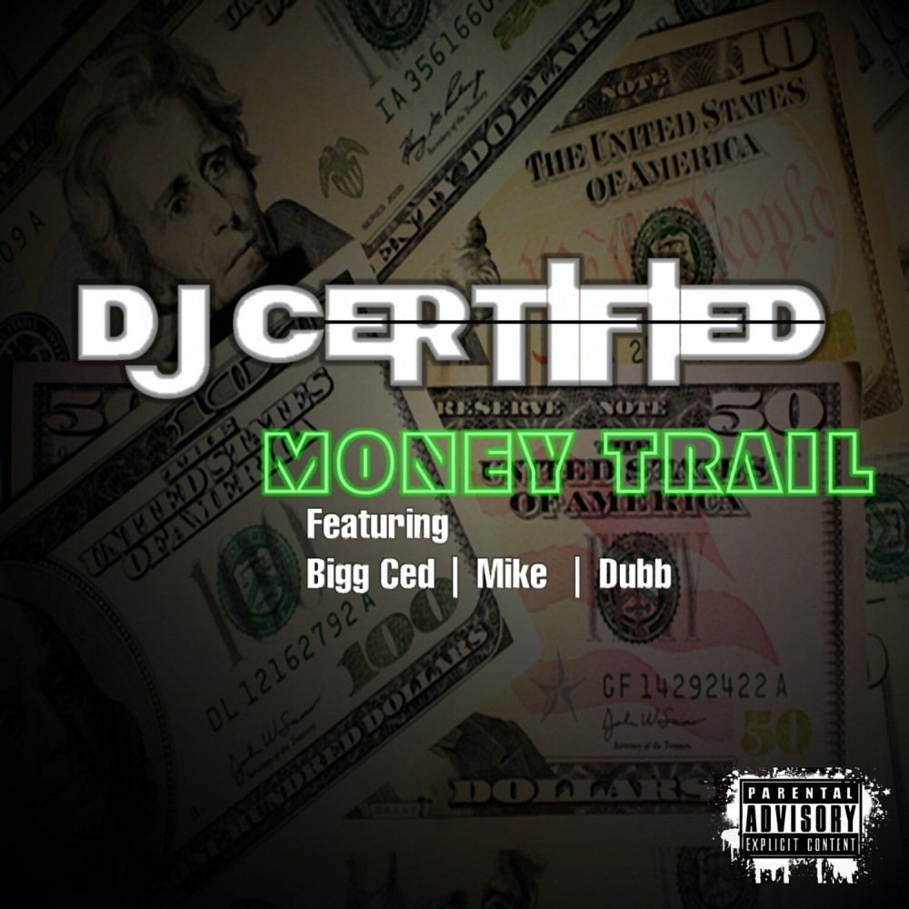 Money Trail (feat. Bigg Cedd, Mike & Dubb) (Explicit)