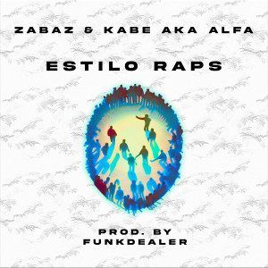 收聽Zabaz的Estilo Raps (Explicit)歌詞歌曲