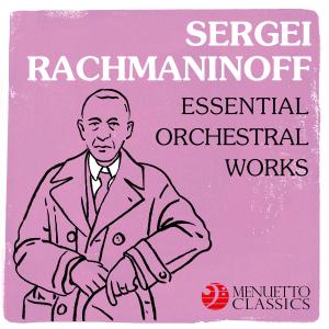 Various Artists的專輯Sergei Rachmaninoff: Essential Orchestral Works