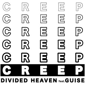收听Divided Heaven的Creep (Explicit)歌词歌曲