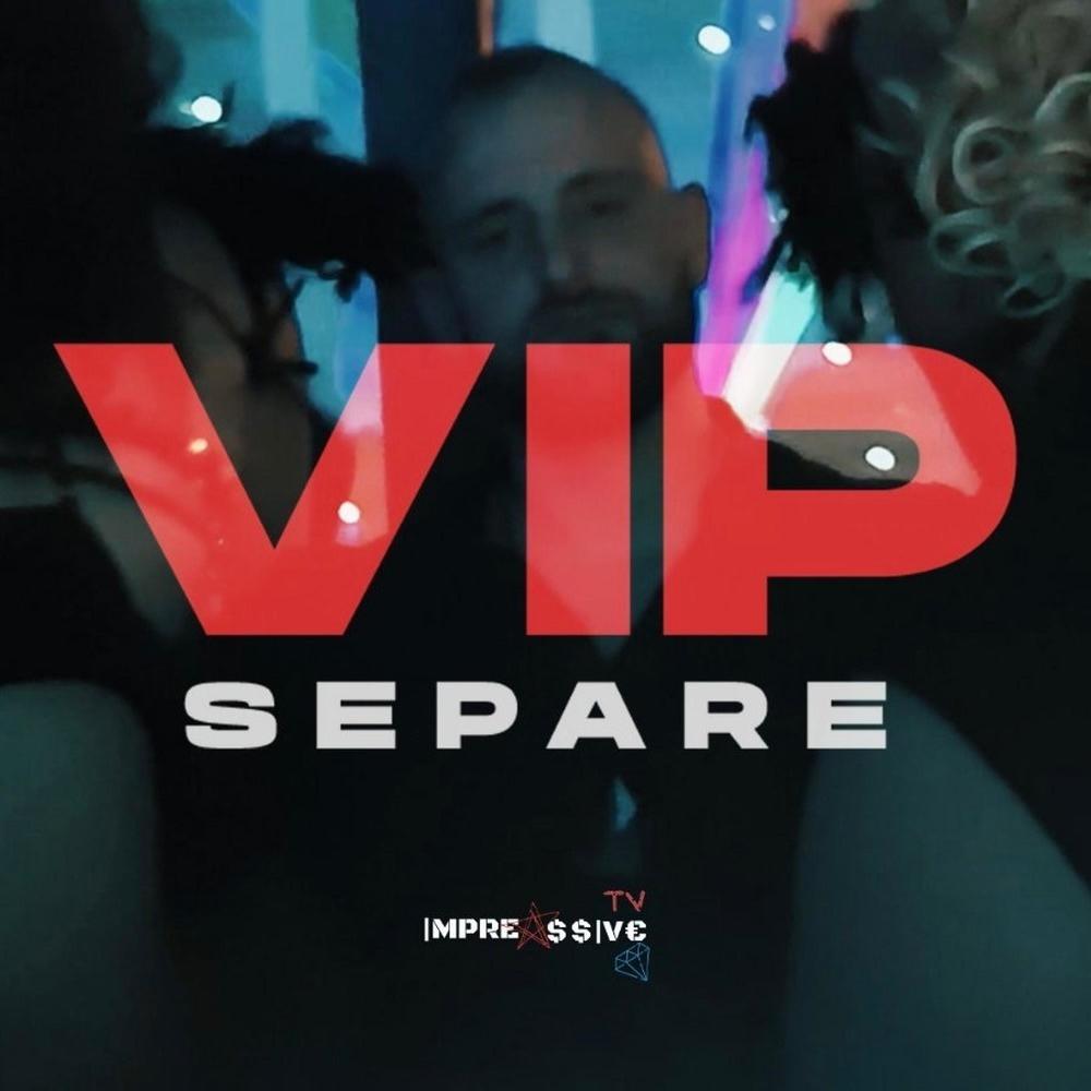 Vip Separe (Explicit)