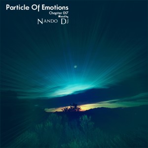 Listen to Particle of Emotions Chapter 017 (Mixed by Nando Dj) song with lyrics from Particle Of Emotions