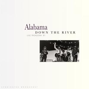 Alabama的專輯Down The River (Live 1981)