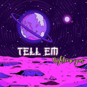 Album Tell Em oleh Nightcore Zeus