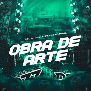 DJ Luan PJ的專輯OBRA DE ARTE (Explicit)