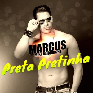 อัลบัม Preta Pretinha ศิลปิน Mike Moonnight
