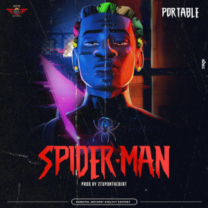 Portable的專輯Spiderman (Explicit)