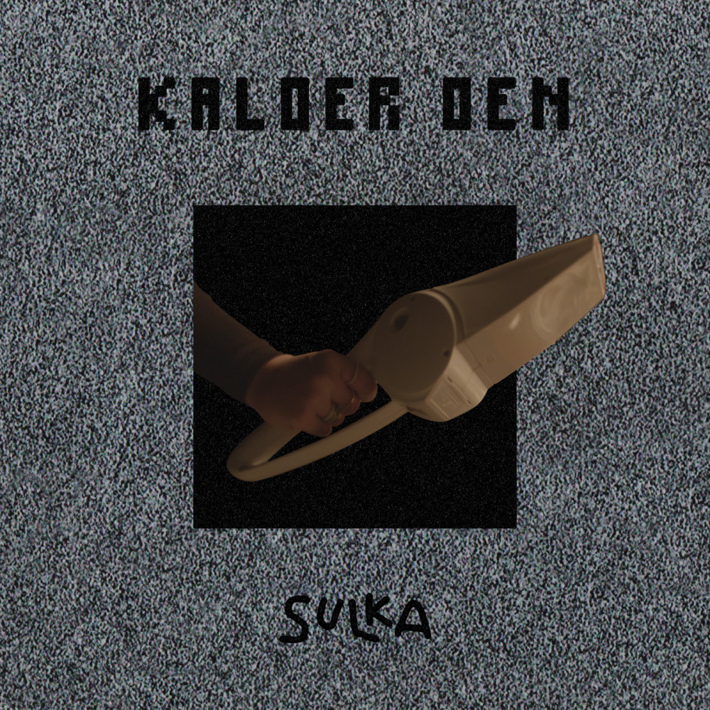 KALDER DEN (Explicit)