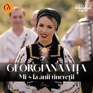Listen to Mi-s la anii tineretii song with lyrics from Georgiana Vita