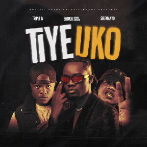 收聽Triple M的TIYE UKO (feat. Selemanyo & Shoki)歌詞歌曲