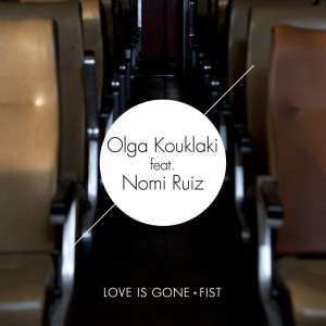 ดาวน์โหลดและฟังเพลง Fist (Dub) พร้อมเนื้อเพลงจาก Olga Kouklaki