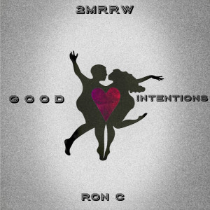อัลบัม Good Intentions ศิลปิน 2mrrw