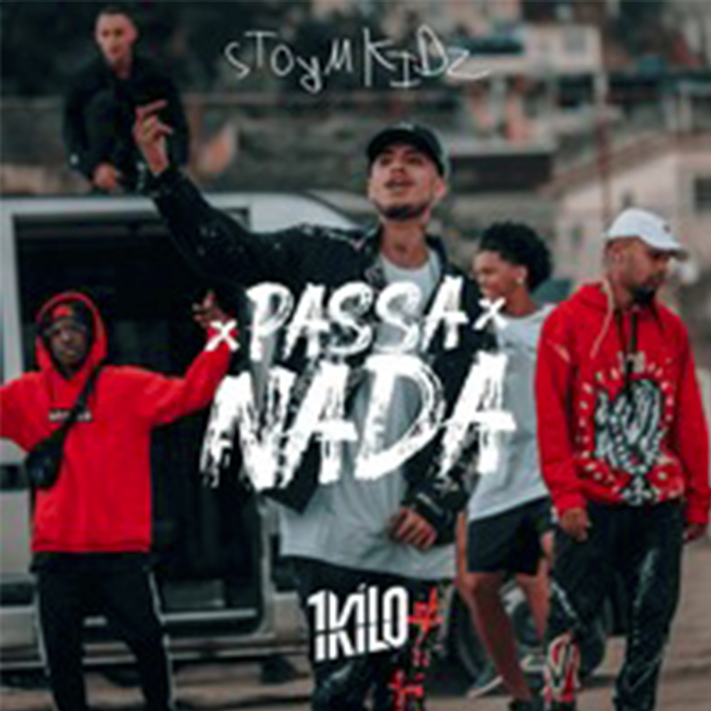 Stormkidz: Passa Nada (Explicit)