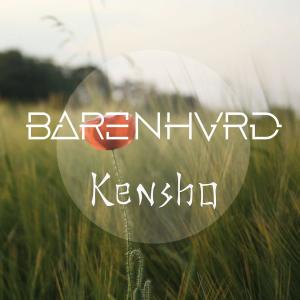 ดาวน์โหลดและฟังเพลง Kensho พร้อมเนื้อเพลงจาก Barenhvrd