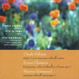 Marc Coppey的專輯Debussy, Chausson & Emmanuel: Chamber Works