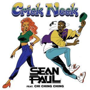 收聽Sean Paul的Crick Neck歌詞歌曲