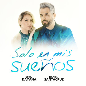 Daniel Santa Cruz的專輯Solo en Mis Sueños