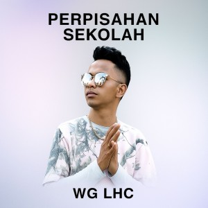 Dengarkan lagu Perpisahan Sekolah nyanyian WG LHC dengan lirik